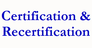 Certification &
Recertification